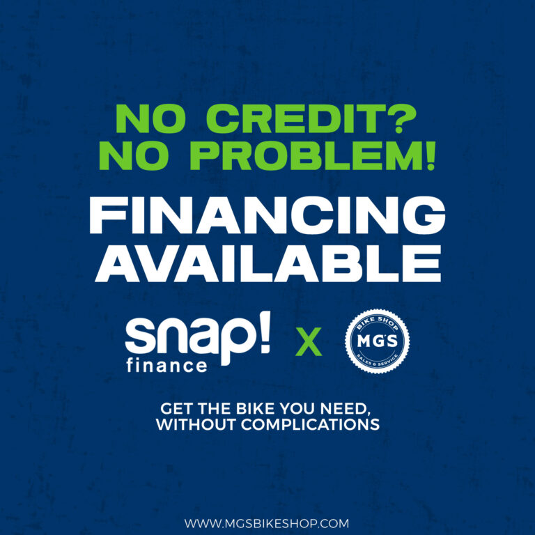 FINANCING AVAILABLE IN OUR BIKE SHOP